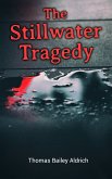 The Stillwater Tragedy (eBook, ePUB)