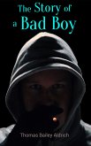 The Story of a Bad Boy (eBook, ePUB)