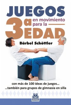 Cover Juegos en movimiento para la 3ª edad (eBook, ePUB)