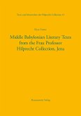 Middle Babylonian Literary Texts from the Frau Professor Hilprecht Collection, Jena (eBook, PDF)