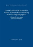 Das Orientalische Münzkabinett und die Alphons-Stübel-Sammlung früher Orientphotographien (eBook, PDF)
