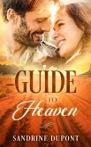 Guide to Heaven (eBook, ePUB)