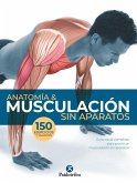 Anatomía & musculación sin aparatos (Color) (eBook, ePUB)
