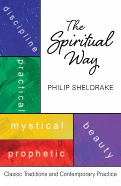The Spiritual Way (eBook, ePUB) - Sheldrake, Philip