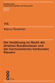 Die Verjährung im Recht der direkten Bundessteuer und der harmonisierten kantonalen Steuern (eBook, ePUB)
