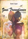 Zwei Freundinnen (eBook, ePUB)