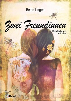 Zwei Freundinnen (eBook, ePUB) - Lingen, Beate