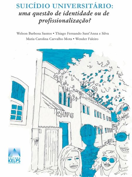 Suicídio Universitário: uma questão de identidade ou de profissionalização? (eBook, ePUB)