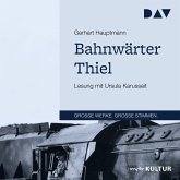 Bahnwärter Thiel (MP3-Download)