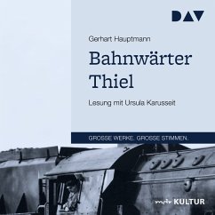 Bahnwärter Thiel (MP3-Download) - Hauptmann, Gerhart