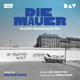 Die Mauer. Die größte Wandzeitung der Welt (MP3-Download)