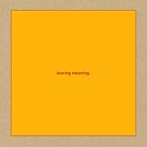 Leaving Meaning (2cd)