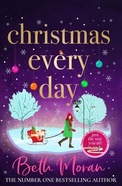 Christmas Every Day (eBook, ePUB) - Moran, Beth