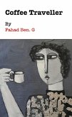 Coffee Traveller (eBook, ePUB)