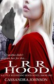 LRR Hood (A Little Red Riding Hood Novel, #1) (eBook, ePUB)