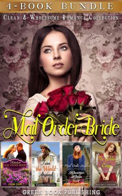 Mail Order Bride : Clean & Wholesome Romance Collection (eBook, ePUB) - Jenkins, Johanna; Moore, Rachel J.