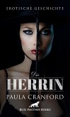 Die Herrin   Erotische Geschichte (eBook, PDF)