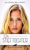 Die Stieftochter   Erotische Geschichte (eBook, PDF)