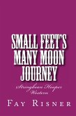 Small Feet's Many Moon Journey (Stringbean Hooper Western, #2) (eBook, ePUB)