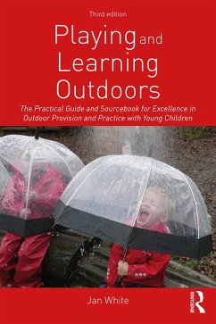 Playing and Learning Outdoors (eBook, ePUB) - White, Jan