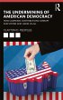 The Undermining of American Democracy... - Bild 1