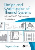 Design and Optimization of Thermal Systems, Third Edition (eBook, ePUB)