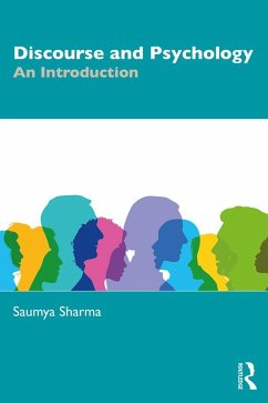 Discourse and Psychology (eBook, ePUB) - Sharma, Saumya