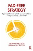 Fad-Free Strategy (eBook, ePUB) Fad-Free Strategy (eBook, ePUB)