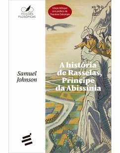 A História de Rasselas, Príncipe da Abissínia (eBook, ePUB) - Johnson, Samuel