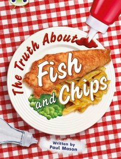 Cover Bug Club Independent Non Fiction Year Two Gold A The Truth About Fish and Chips