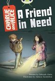 Bug Club Independent Fiction Year 4 Grey B Charlie and Alice A Friend in Need