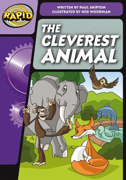 Rapid Phonics Step 3: The Cleverest Animal (Fiction) Rapid Phonics Step 3: The Cleverest Animal (Fiction)