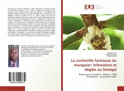 La cochenille farineuse du manguier: infestation et dégâts au Sénégal - Fall, Amadou;Toure, Mamour;Ndiaye, Mady