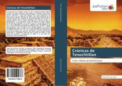 Crónicas de Tenochtitlan - Ortiz del Solar, Alvaro