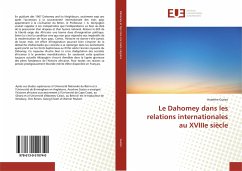 Le Dahomey dans les relations internationales au XVIIIe siècle - Guézo, Anselme