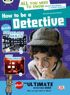 Bug Club NF Red (KS2) A/5C How to be a Detective - Mason, Paul