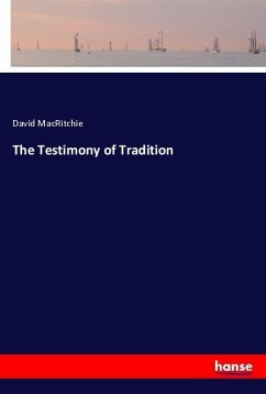 The Testimony of Tradition - MacRitchie, David
