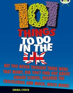 Bug Club Independent Non Fiction Blue B 101 Things to do in the UK - Lynch, Emma