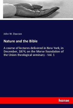 Nature and the Bible - Dawson, John W.