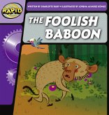 Rapid Phonics Step 2: The Foolish Baboon (Fiction) Rapid Phonics Step 2: The Foolish Baboon (Fiction)