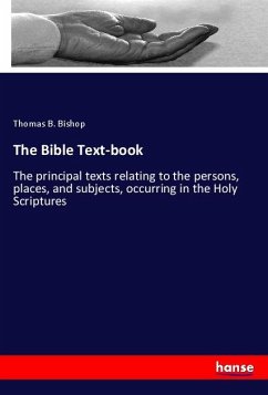The Bible Text-book