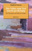 Die Nähe zum Tod macht großzügig Die Nähe zum Tod macht großzügig