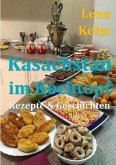 Kasachstan im Kochtopf