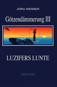 Götzendämmerung III - Werner, Jörg