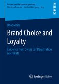 Brand Choice and Loyalty