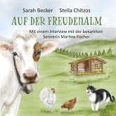 Auf der Freudenalm Auf der Freudenalm