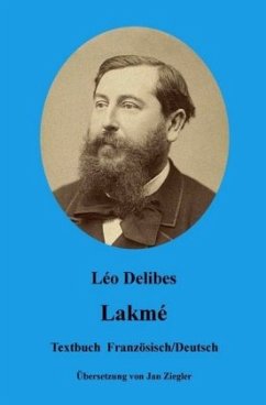 Lakmé: Französisch/Deutsch - Delibes, Léo