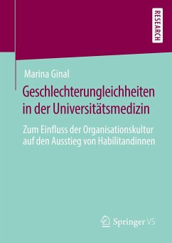 Geschlechterungleichheiten in der Universitätsmedizin - Ginal, Marina