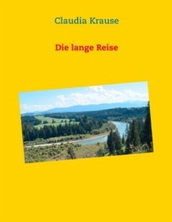 Die lange Reise - Krause, Claudia