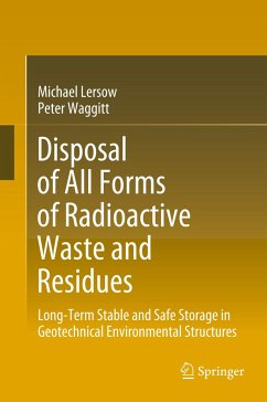 Disposal of All Forms of Radioactive Waste and Residues - Lersow, Michael;Waggitt, Peter